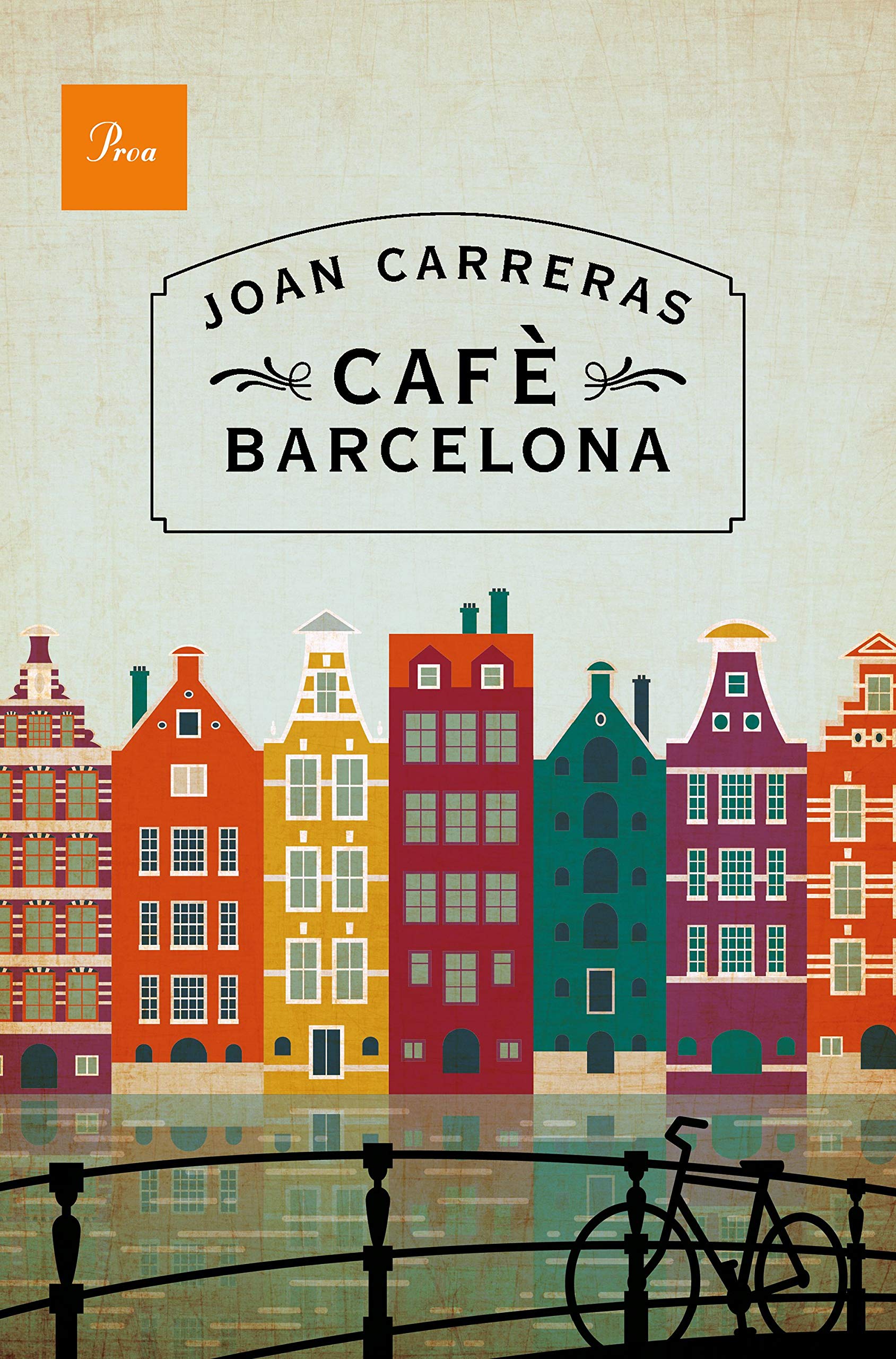 Carreras, J: Cafè Barcelona Contemporary literature