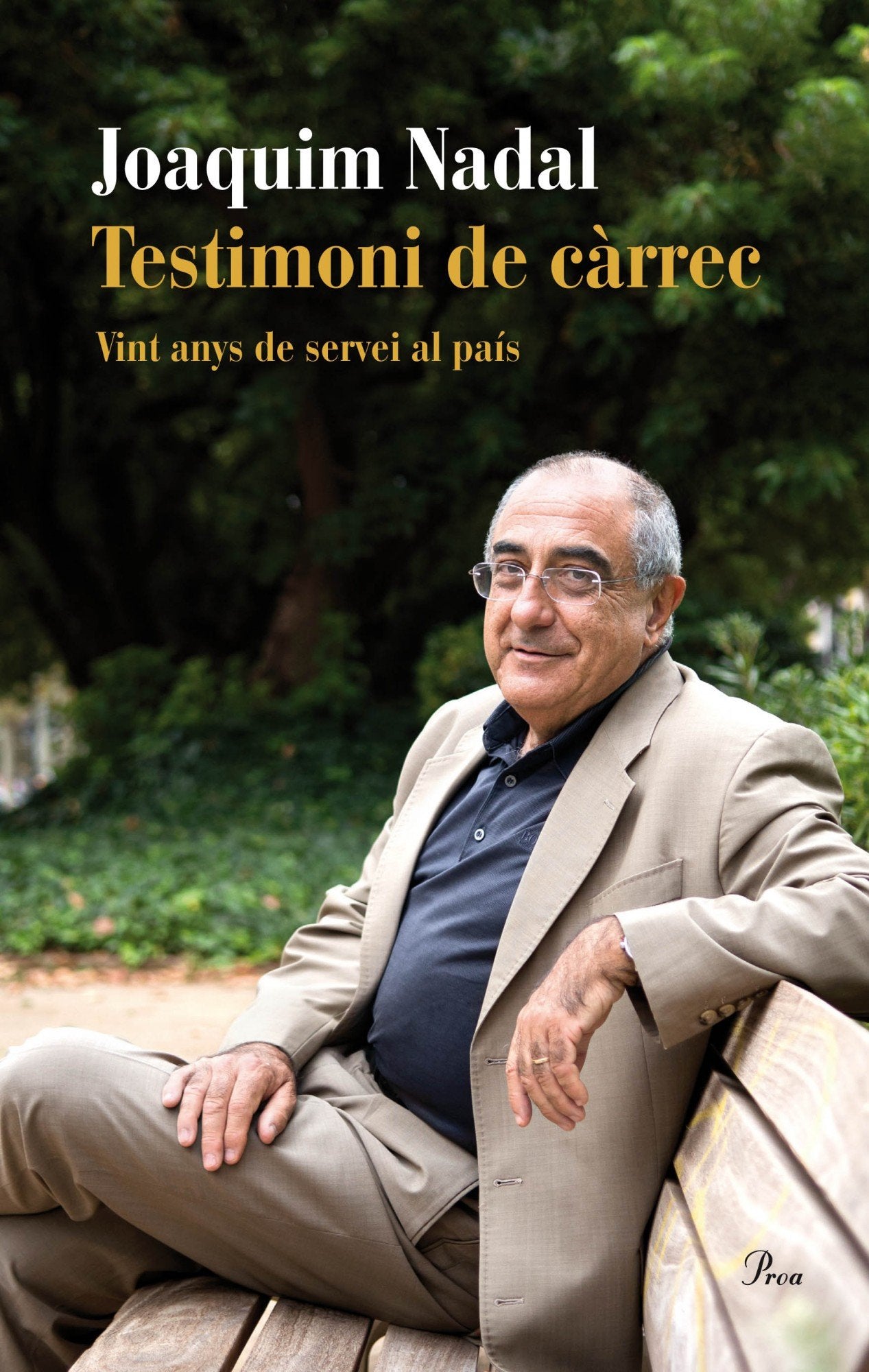 Nadal I Farreras, J: Testimoni de càrrec : Vint anys de serv Memories