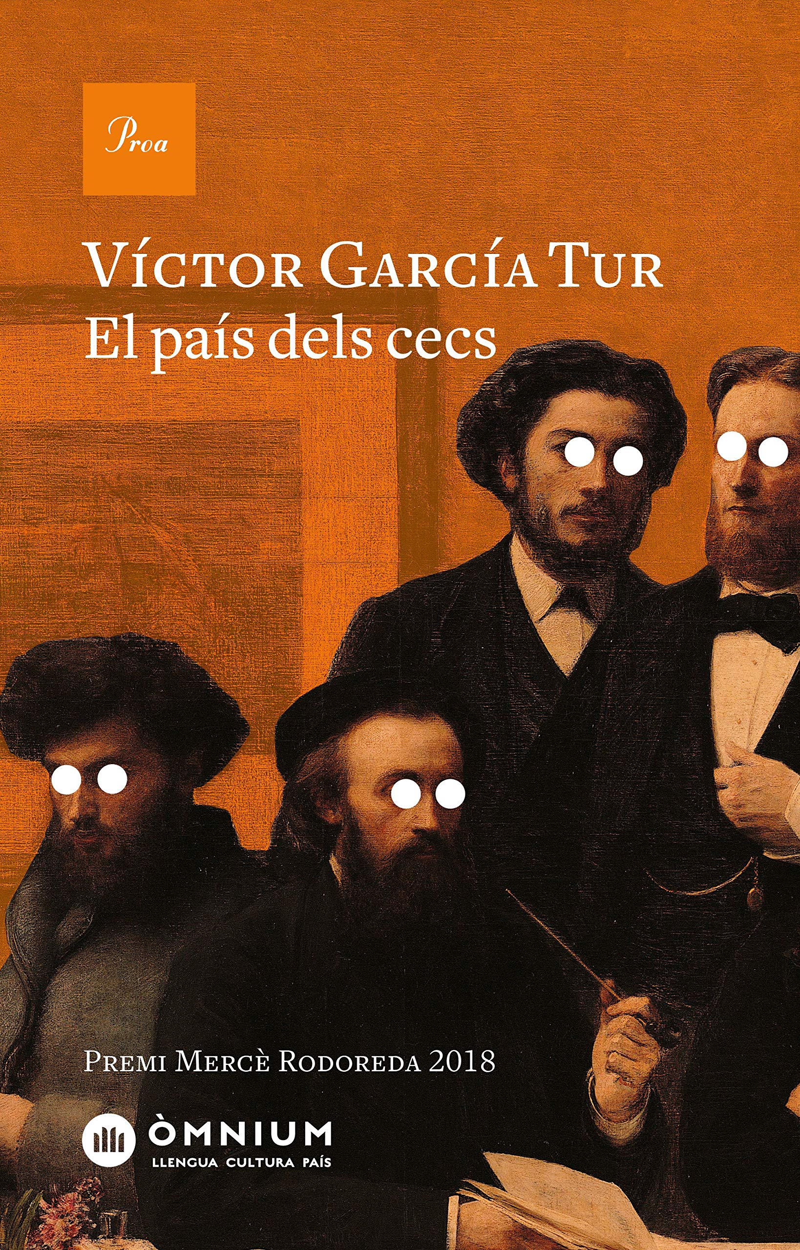 El país dels cecs: Premi Mercè Rodoreda 2018 book