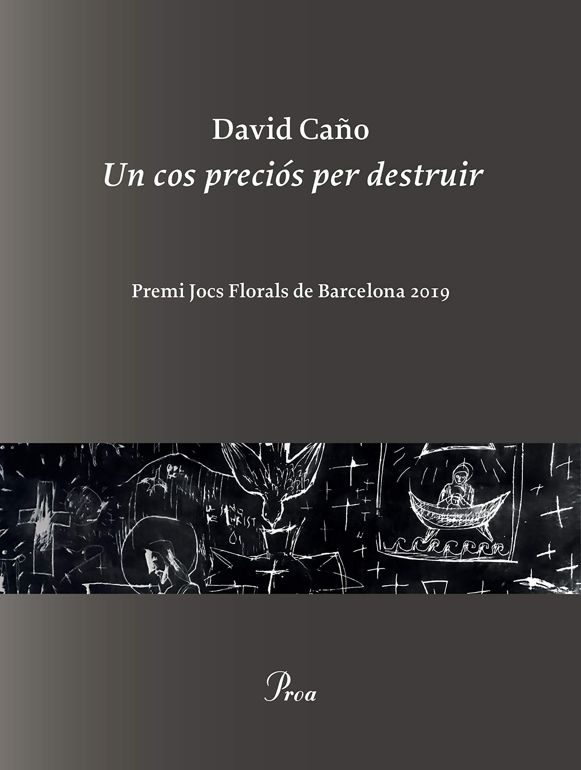 Un cos preciós per destruir: Premi Jocs Florals de Barcelona 2019 (OSSA MENOR) Books