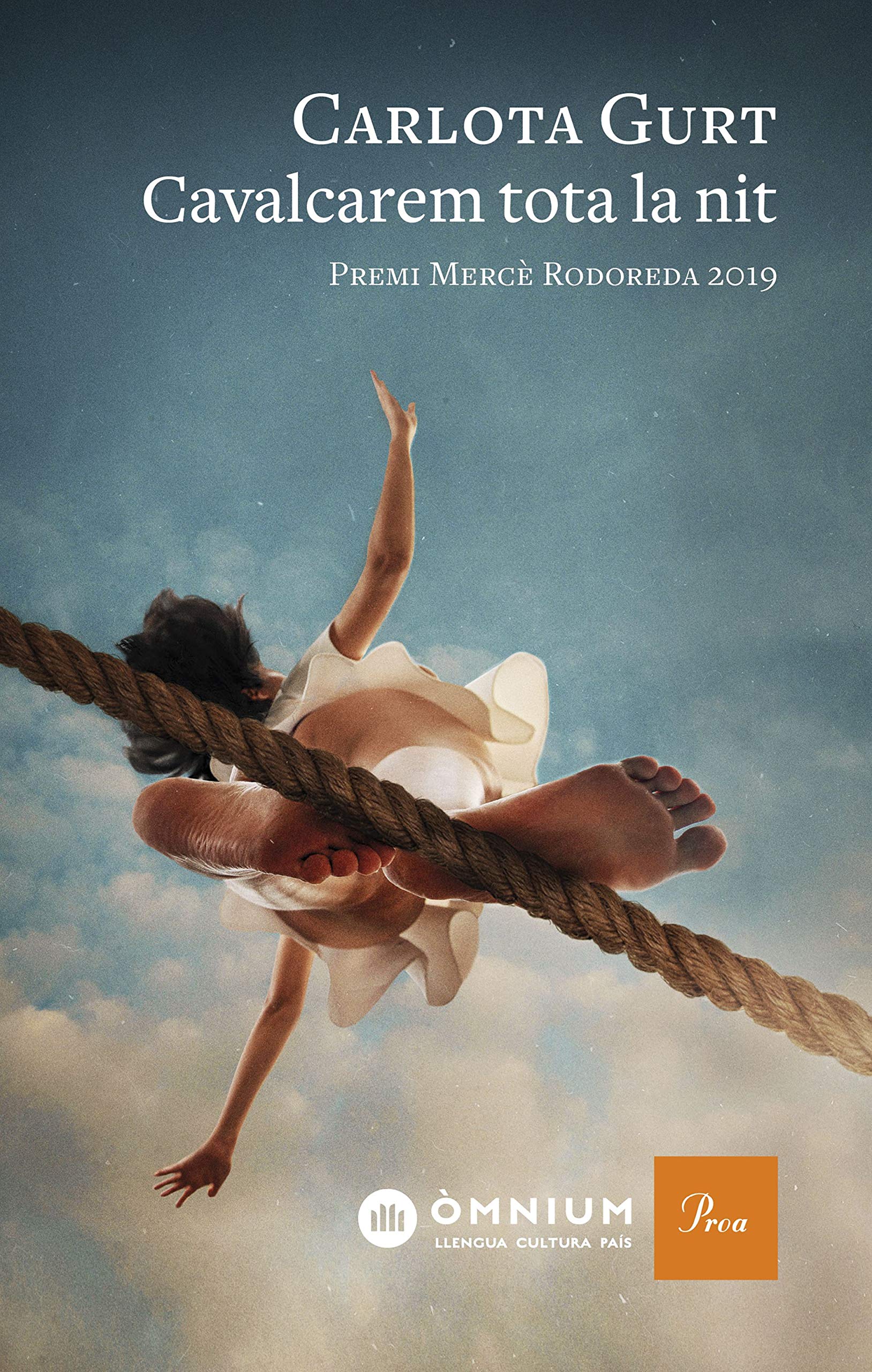 Cavalcarem tota la nit: Premi Mercè Rodoreda 2019 book
