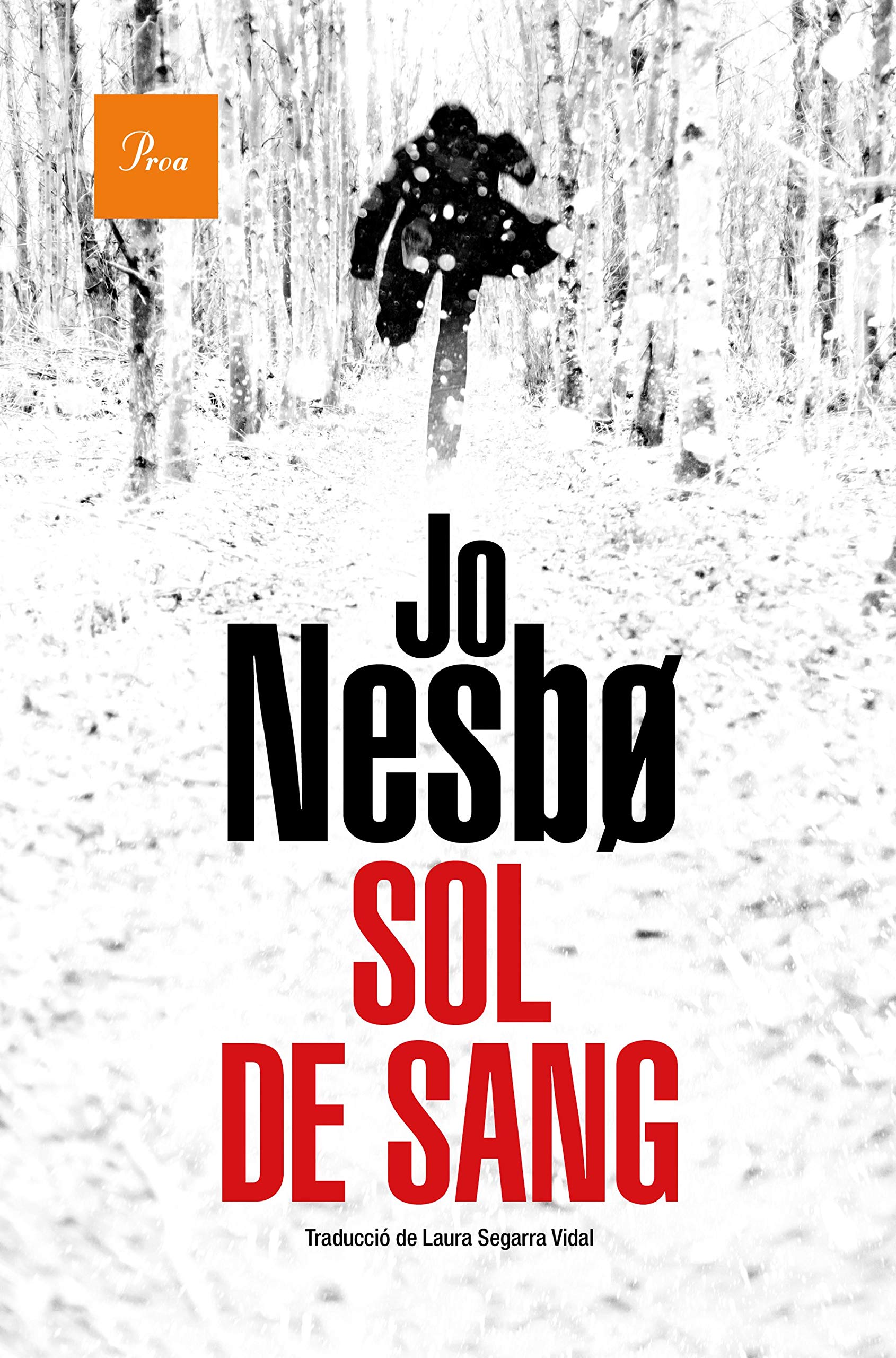 Sol de sang (A TOT VENT, Band 735) Contemporary literature