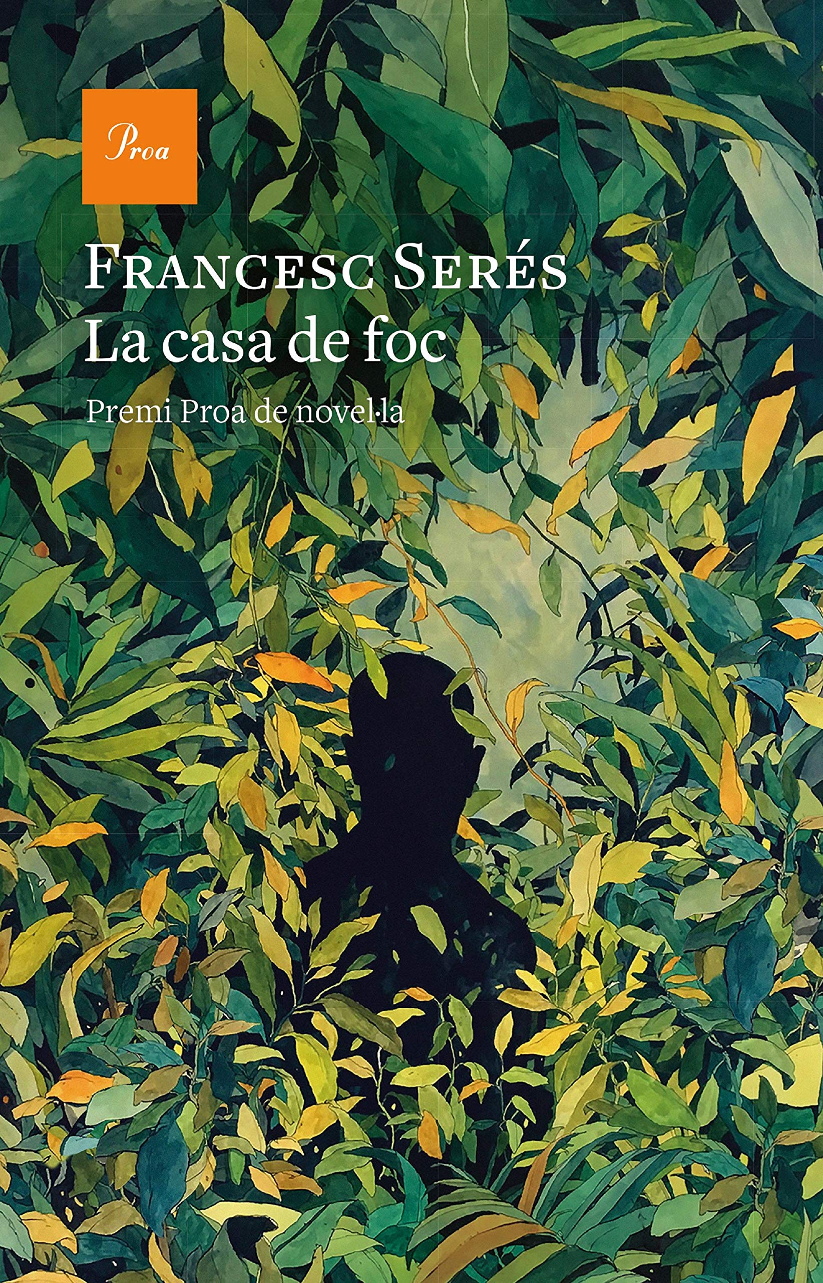La casa de foc: II Premi Proa de novel·la (A TOT VENT, Band 736) Contemporary literature