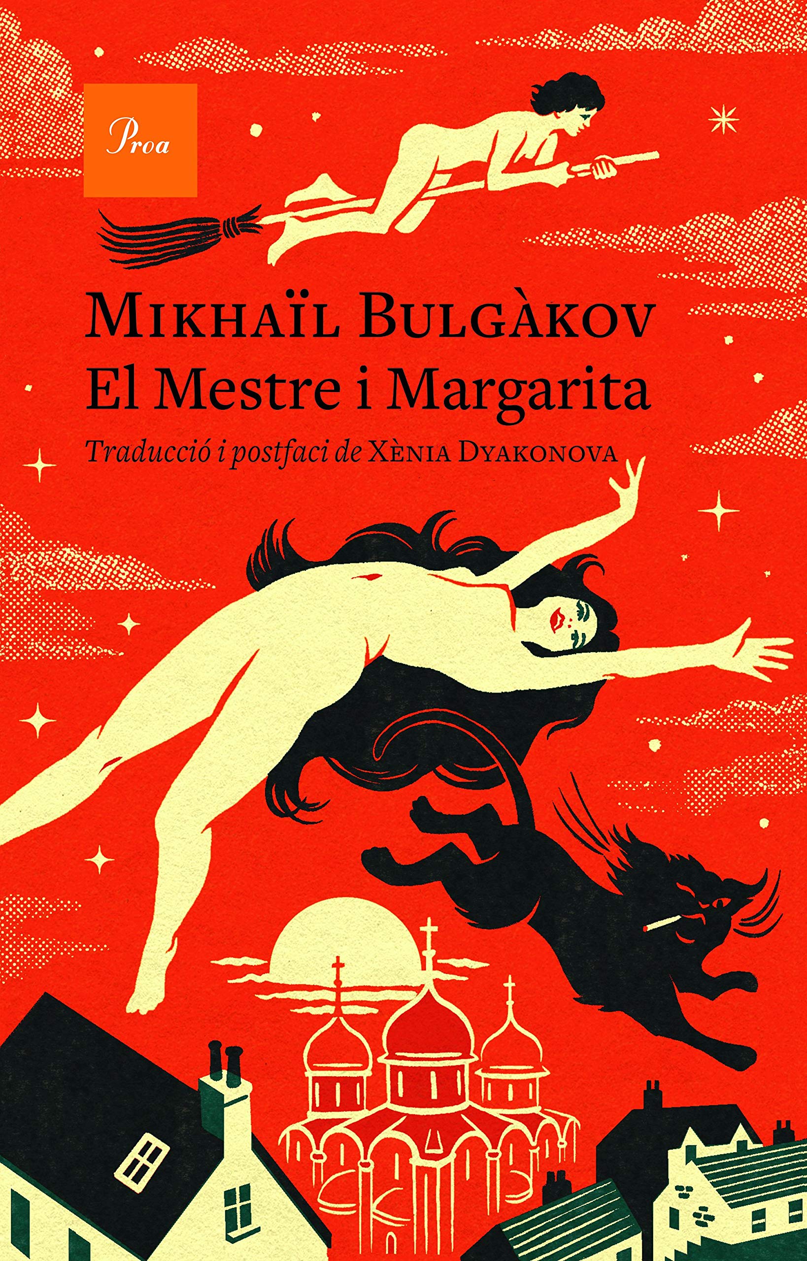 El Mestre i Margarita: Traducció i postfaci de Xènia Dyakonova (A TOT VENT, Band 744) Classics