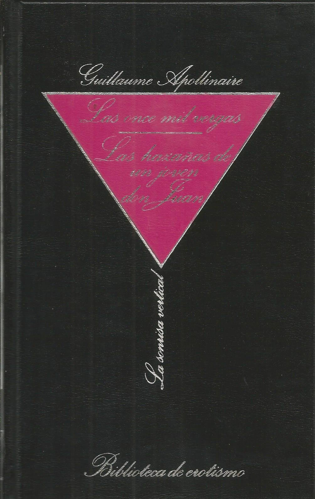 Las once mil vergas : las hazañas de un joven Don Juan Books