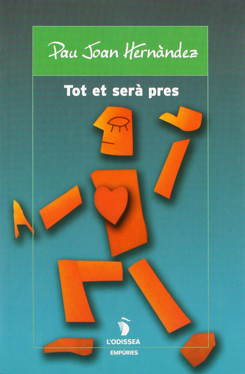 Tot et serà pres (L'ODISSEA) Contemporary literature