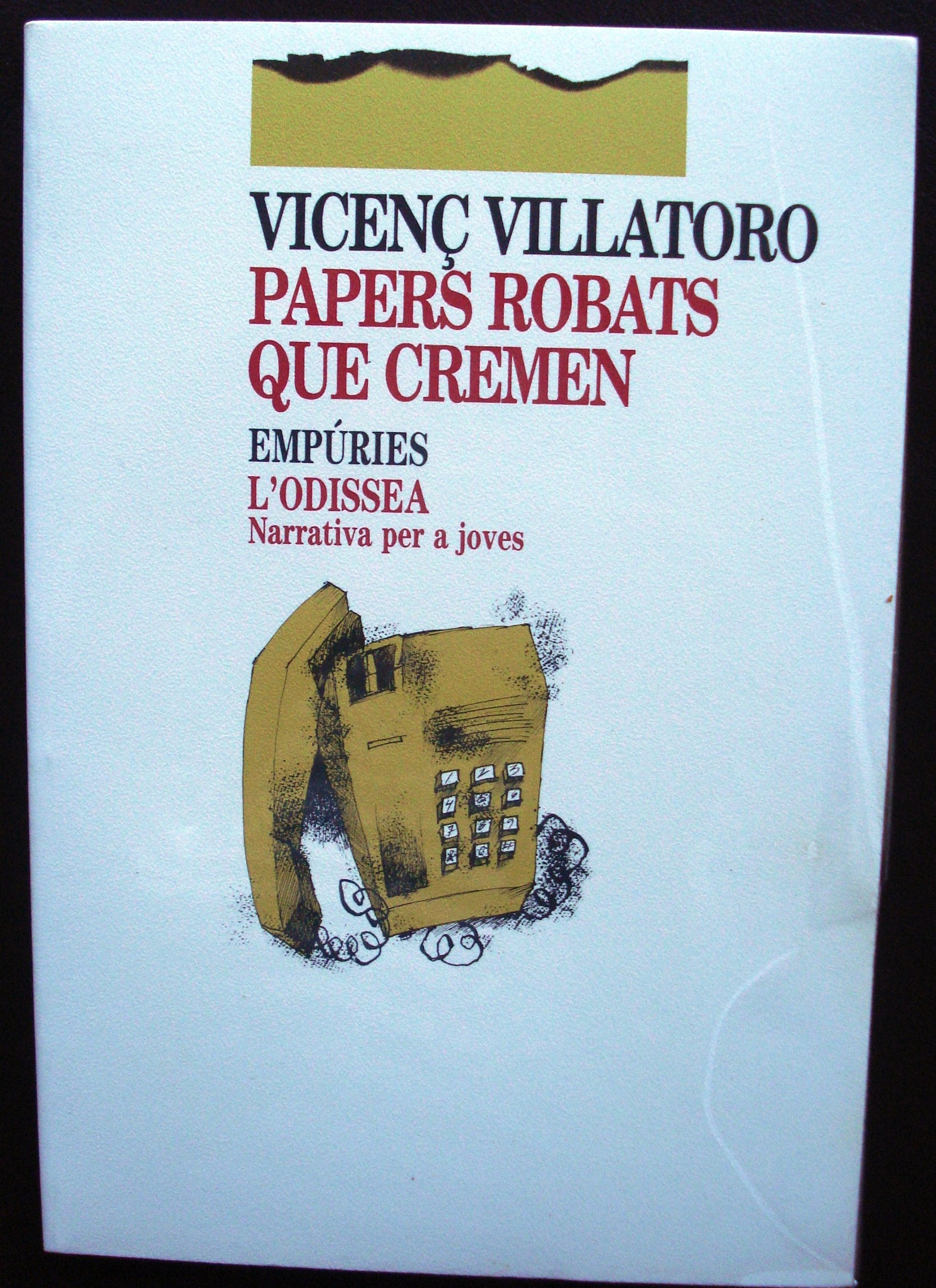 Papers robats que cremen (L'ODISSEA) Contemporary literature