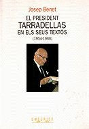El president Tarradellas en els seus textos (1954-1988) (BIBLIOTECA UNIVERSAL EMPURIES, Band 55) Books