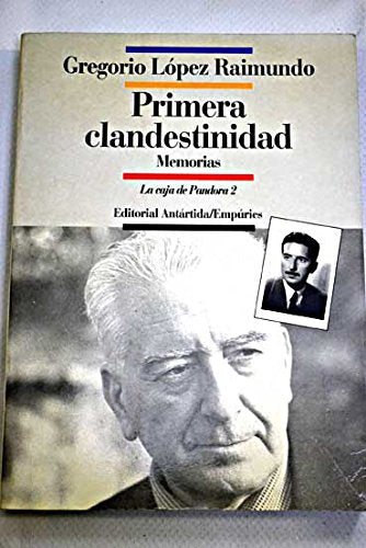 Primera clandestinidad.: Memorias (I) book