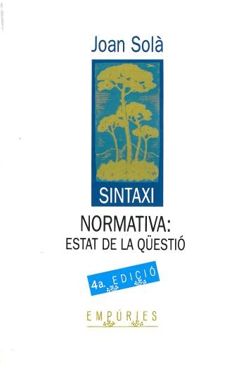 Sintaxi normativa : estat de la qüestió Contemporary literature