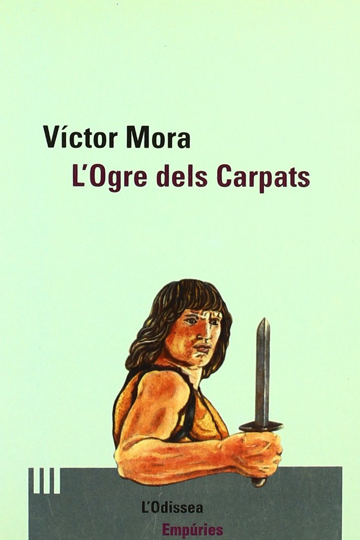 L'ogre dels Carpats cor d'acer II (L'ODISSEA, Band 102) Contemporary literature