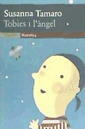 Tobies i l'àngel (Narrativa, Band 101) Contemporary literature