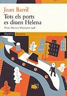 Tots els ports es diuen Helena (EMPURIES NARRATIVA, Band 99) Contemporary literature