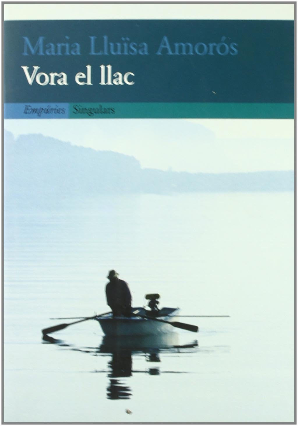 Vora el llac (LLIBRES SINGULARS) Contemporary literature