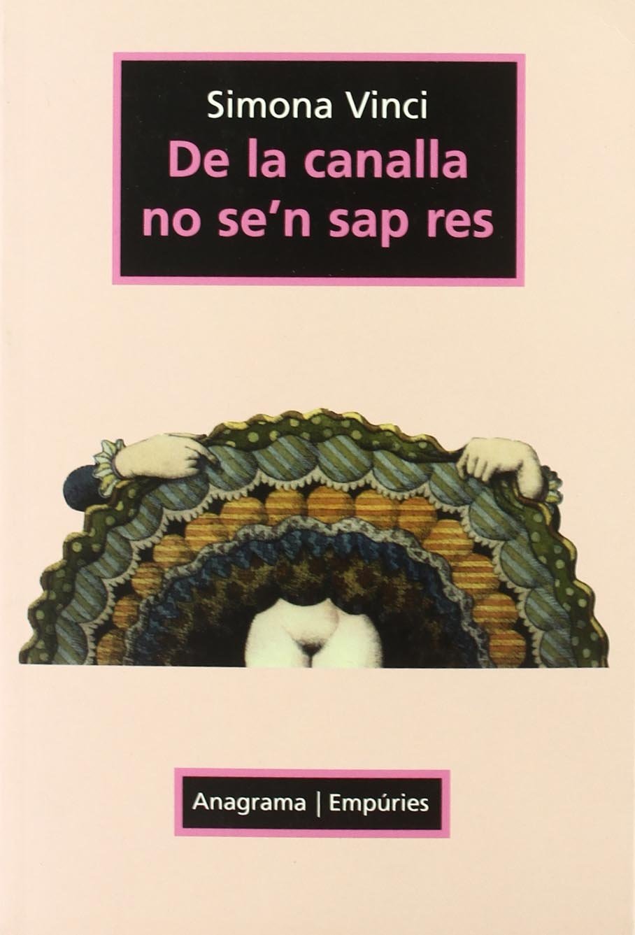 De la canalla no se'n sap res book