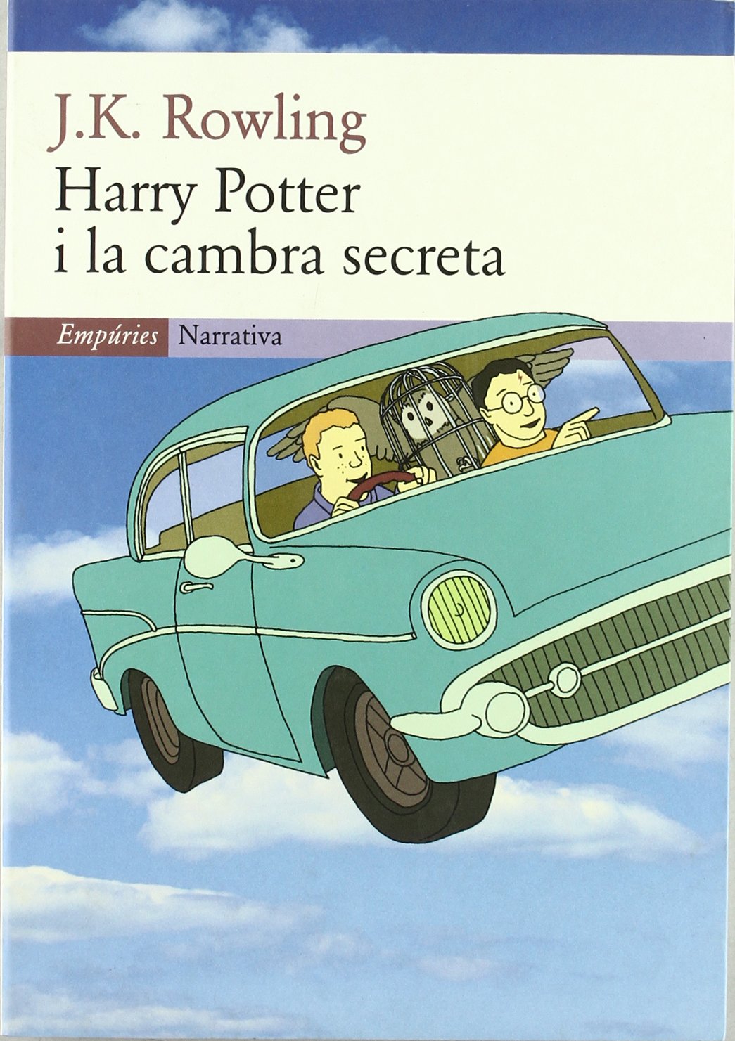 Harry Potter i la cambra secreta (EMPURIES NARRATIVA) Contemporary literature