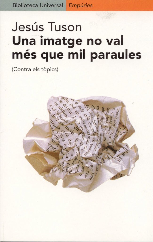 Imatge No Val Mes Que Mil Paraules: Contra Els Topics book