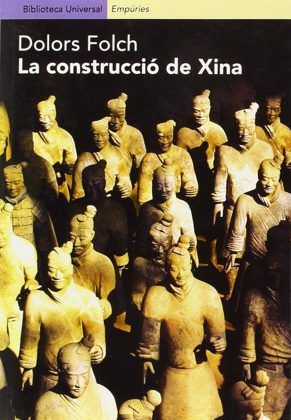La construcció de Xina: El període formatiu de la civilització xinesa book