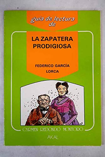 Guía de lectura: La zapatera prodigiosa. (Guías de lectura, Band 4) Novels & Short Stories