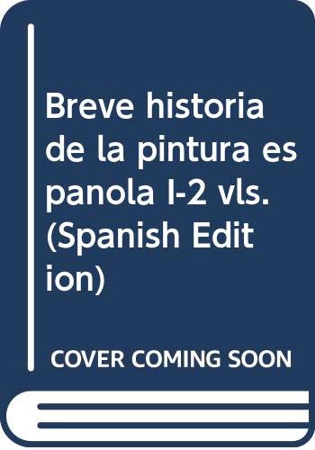 Breve historia de la pintura española, tomo 2 book