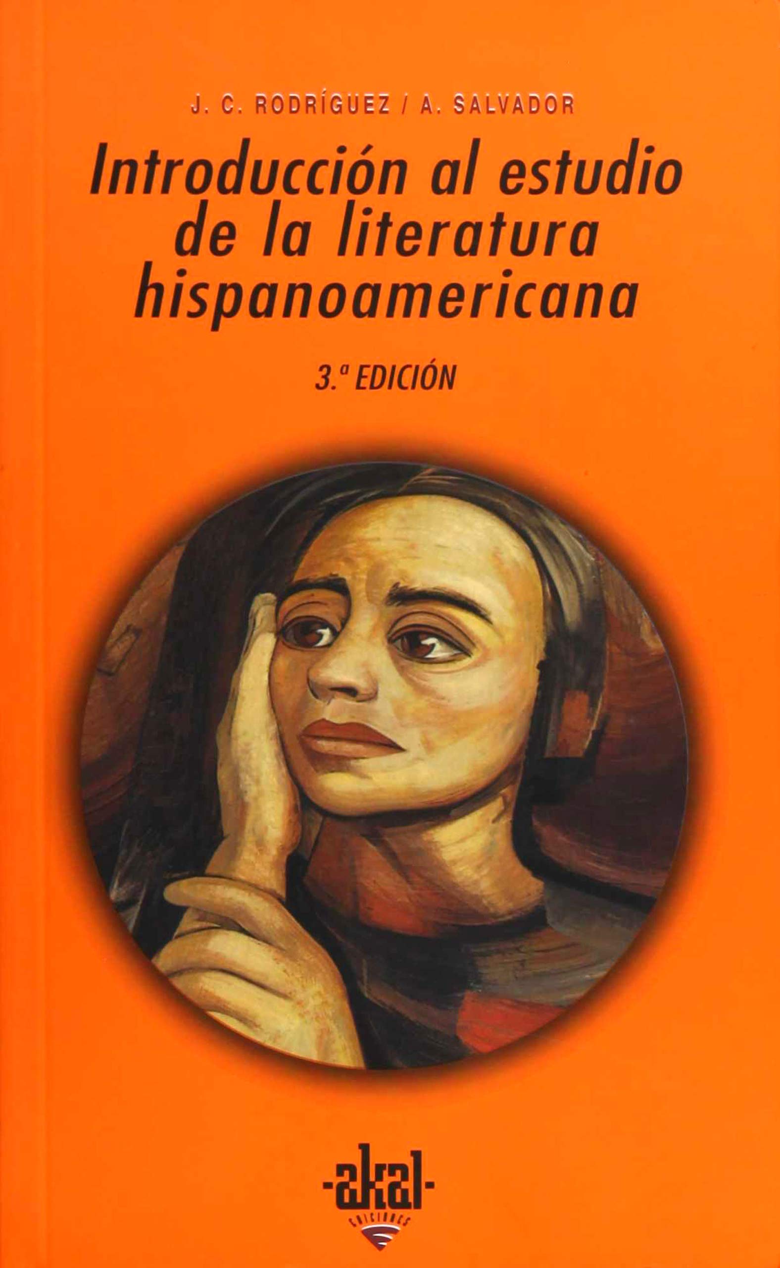Introducción al estudio de la literatura hispanoamericana (Universitaria, Band 111) Contemporary literature