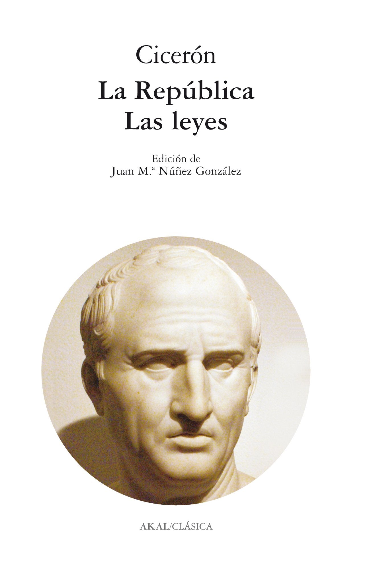La republica y las leyes/ On the Republic and On the Laws book