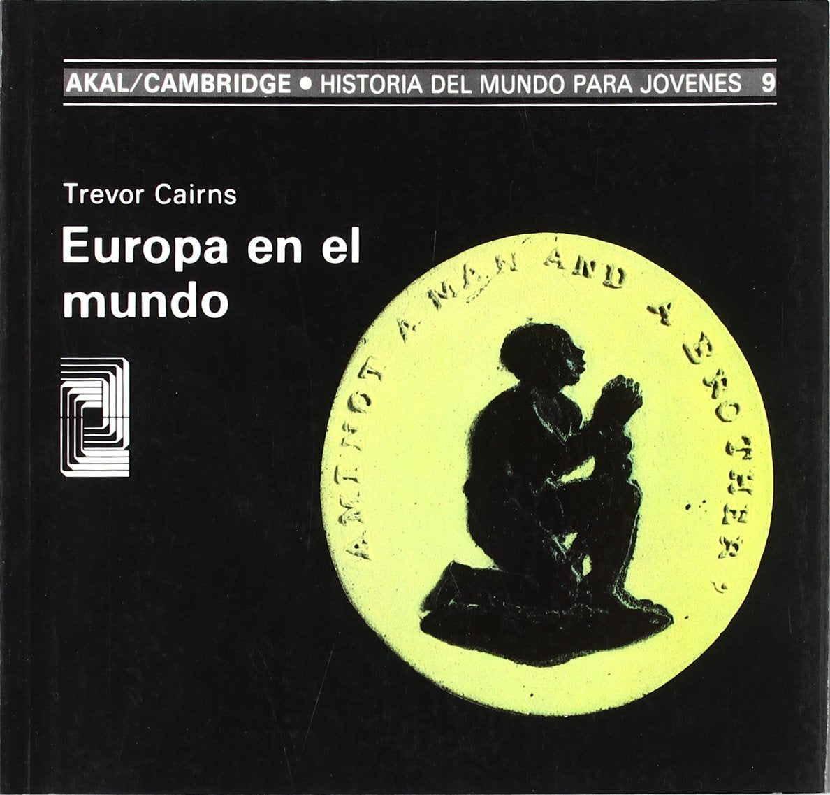 Europa en el mundo (Historia del mundo para jóvenes, Band 9) Politics & History