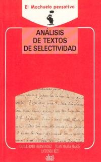 Análisis de textos de selectividad. (Mochuelo pensativo, Band 18) Mathematics