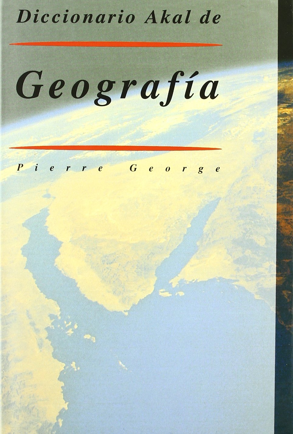 Diccionario de geografía (Diccionarios, Band 5) Geology & Geography