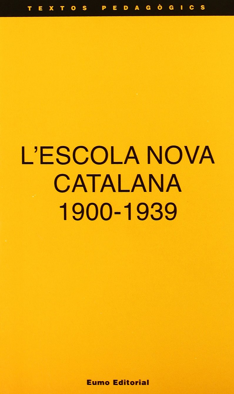 L'Escola nova catalana 1900-1939 (Textos pedagògics) Education & Training