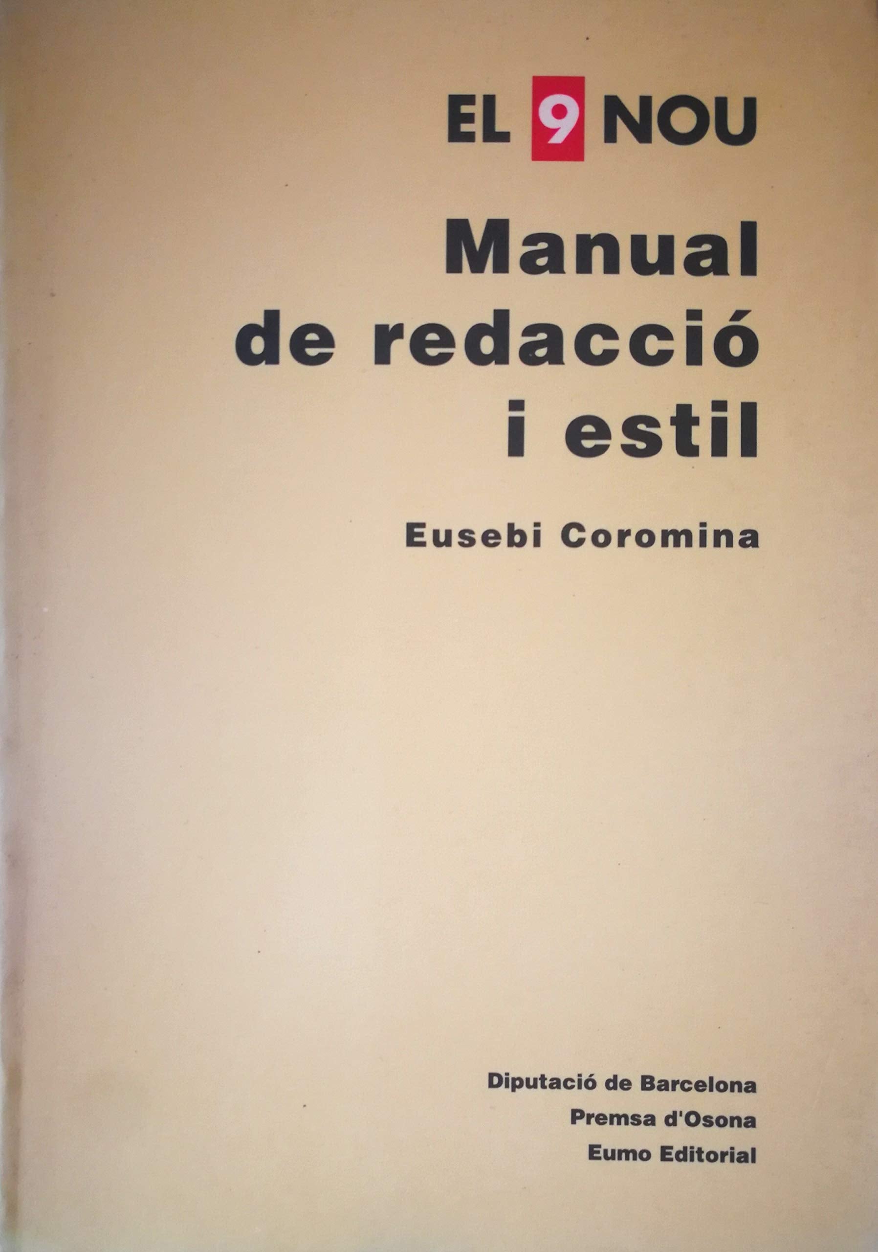 Manual de redacció i estil. El 9 Nou (Did. Llengua) book