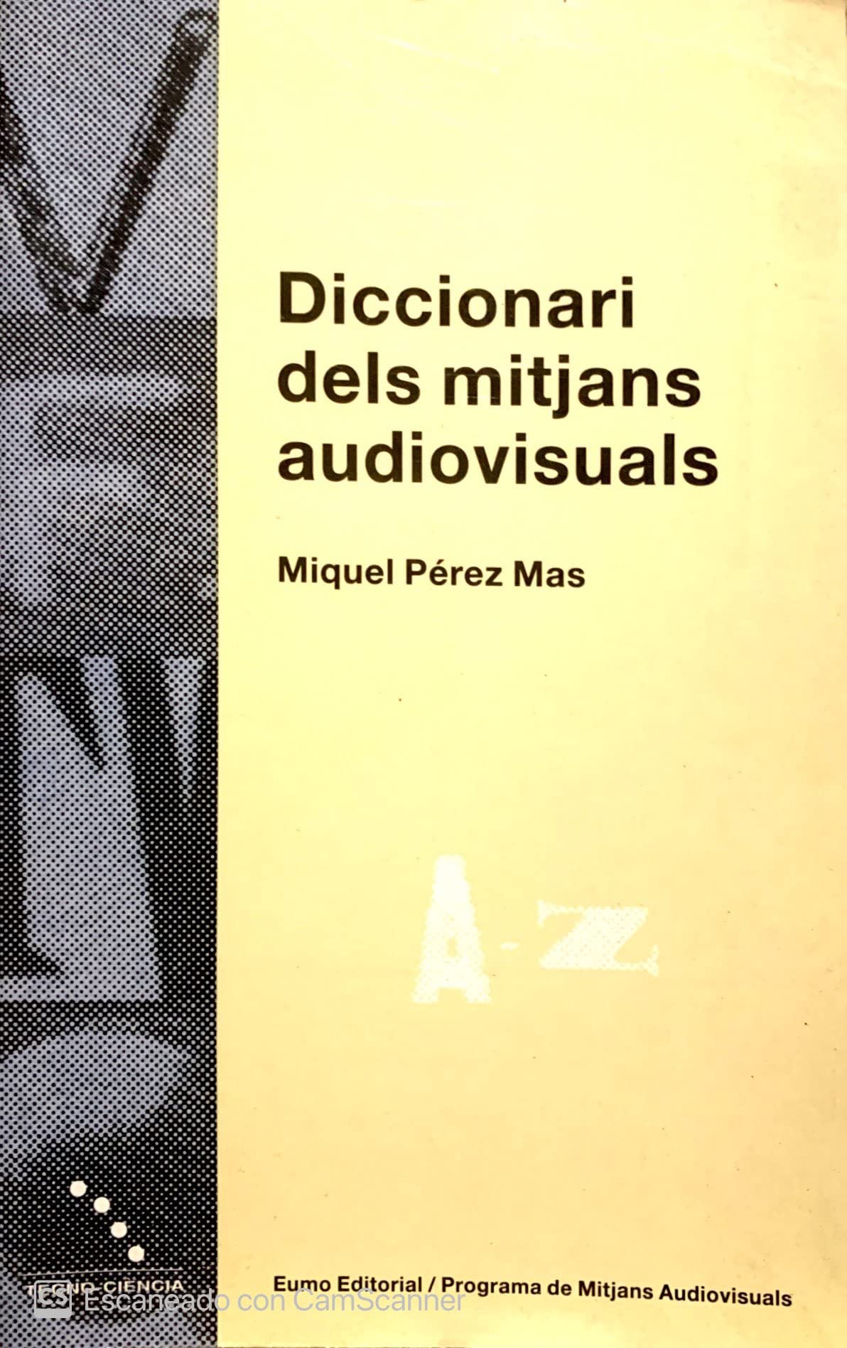 Diccionari dels mitjans audiovisuals book