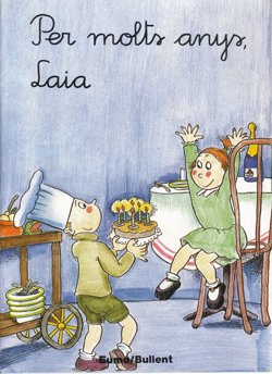 Per molts anys, Laia (Primeres planes, Band 1) Books