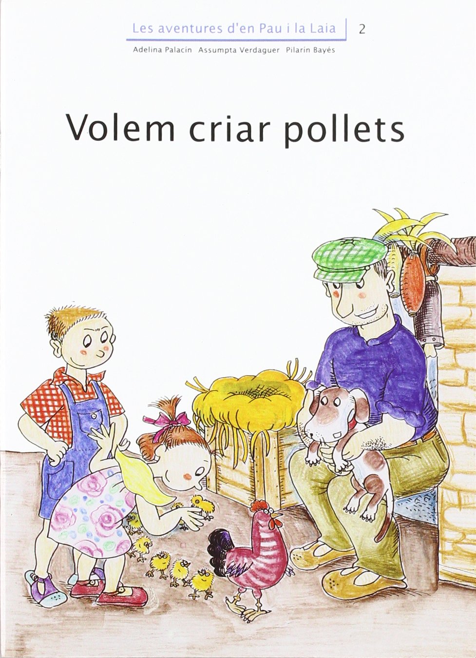 Volem criar pollets (En Pau i la Laia) Tiptoi & Games
