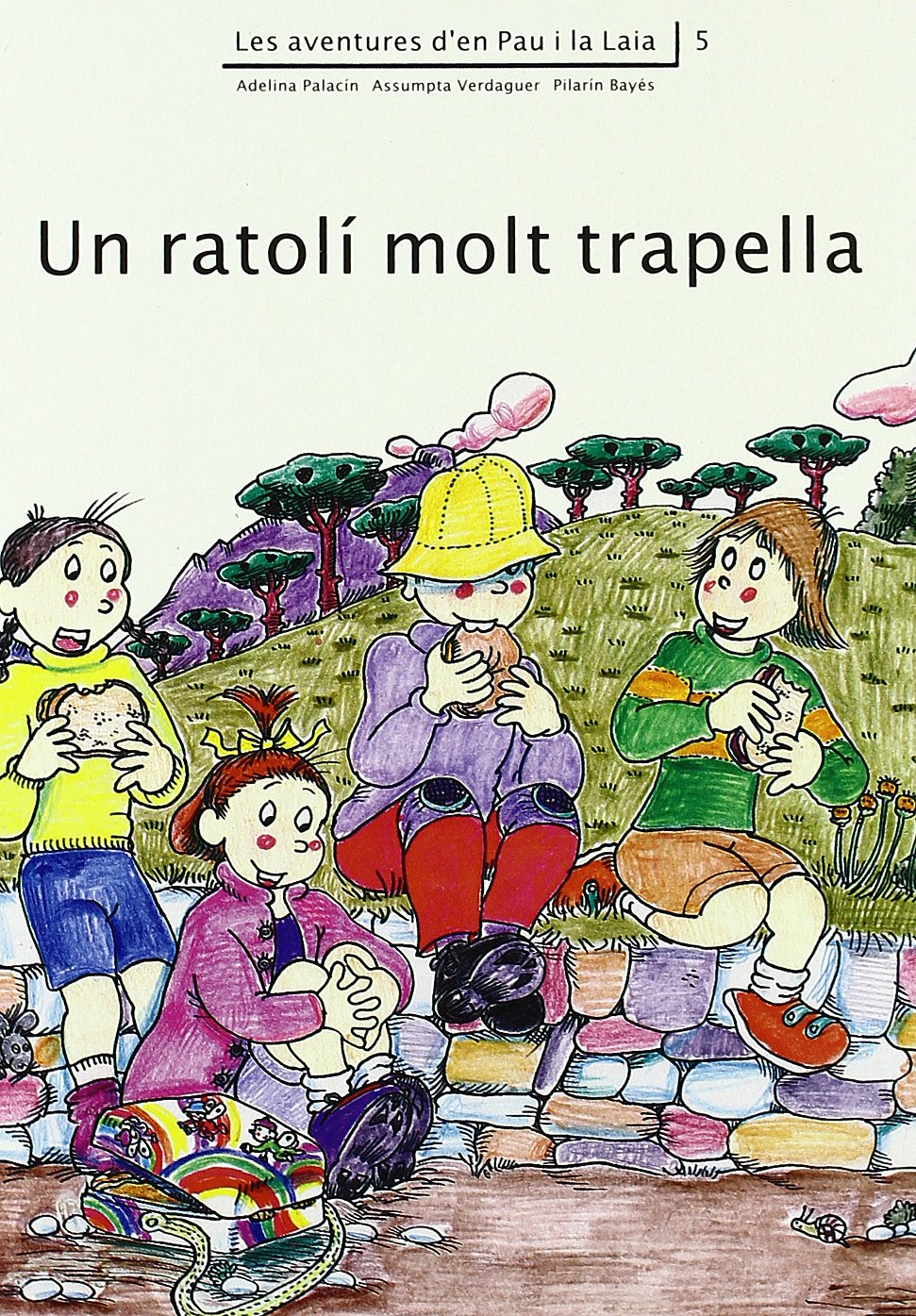 Un ratolí molt trapella (En Pau i la Laia) Books