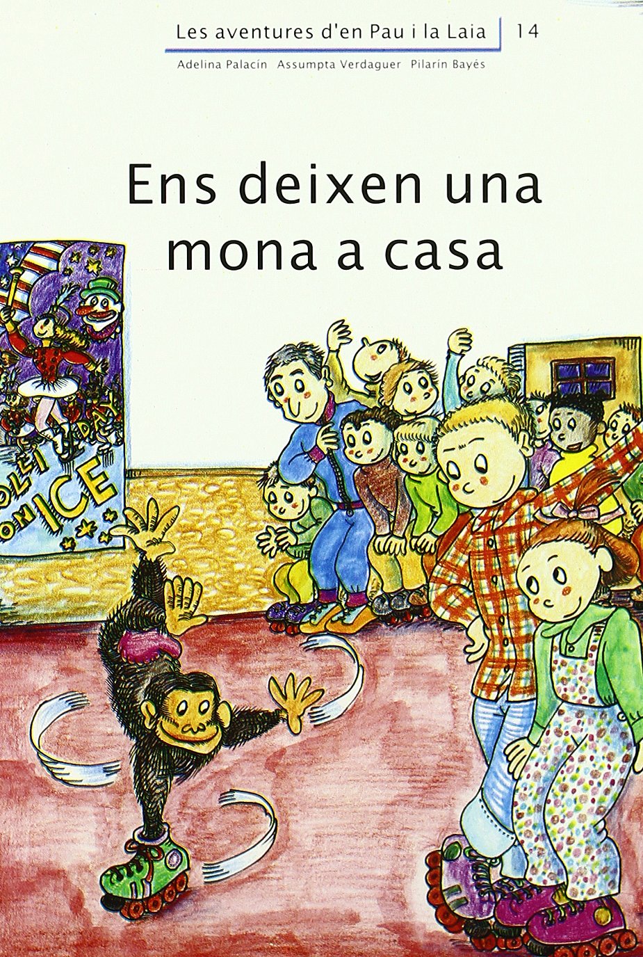 Ens deixen una mona a casa (Les aventures d'en Pau i la Laia) Tiptoi & Games