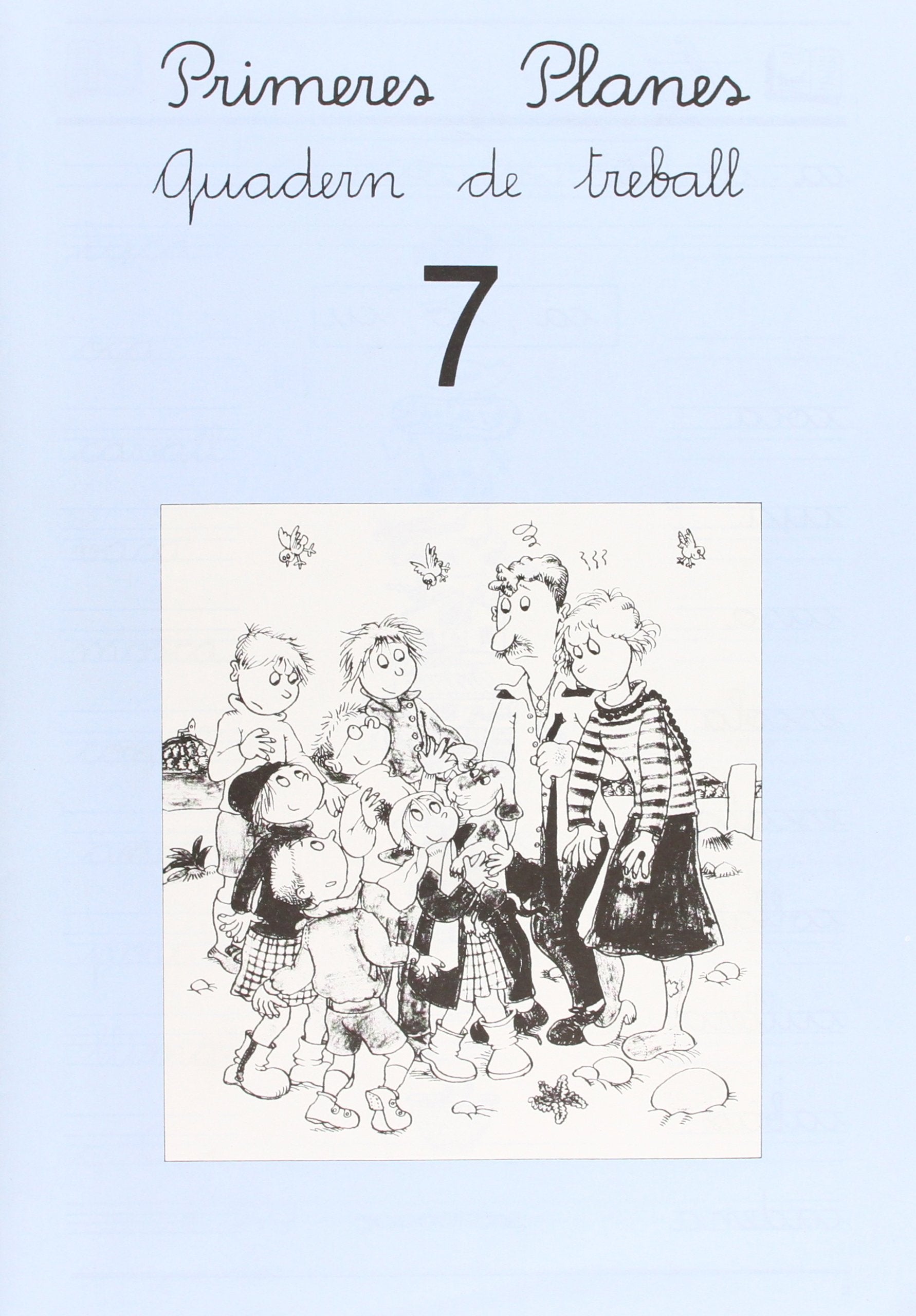 Primeres Planes. Quadern de treball 7 Education & Training
