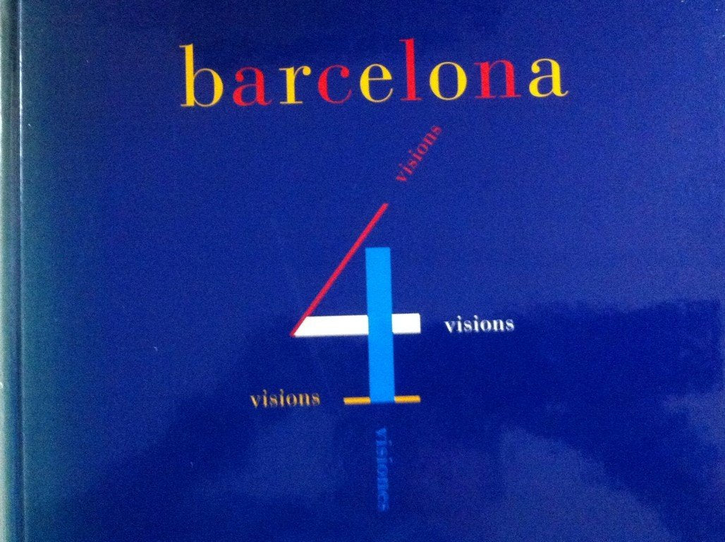 BARCELONA 4 VISIONS. CUATRO VISIONES. FOUR VISIONS. QUATRE VISIONS. Books