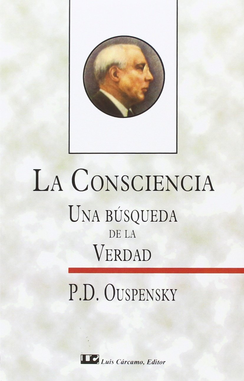 La consciencia : una búsqueda de la verdad book