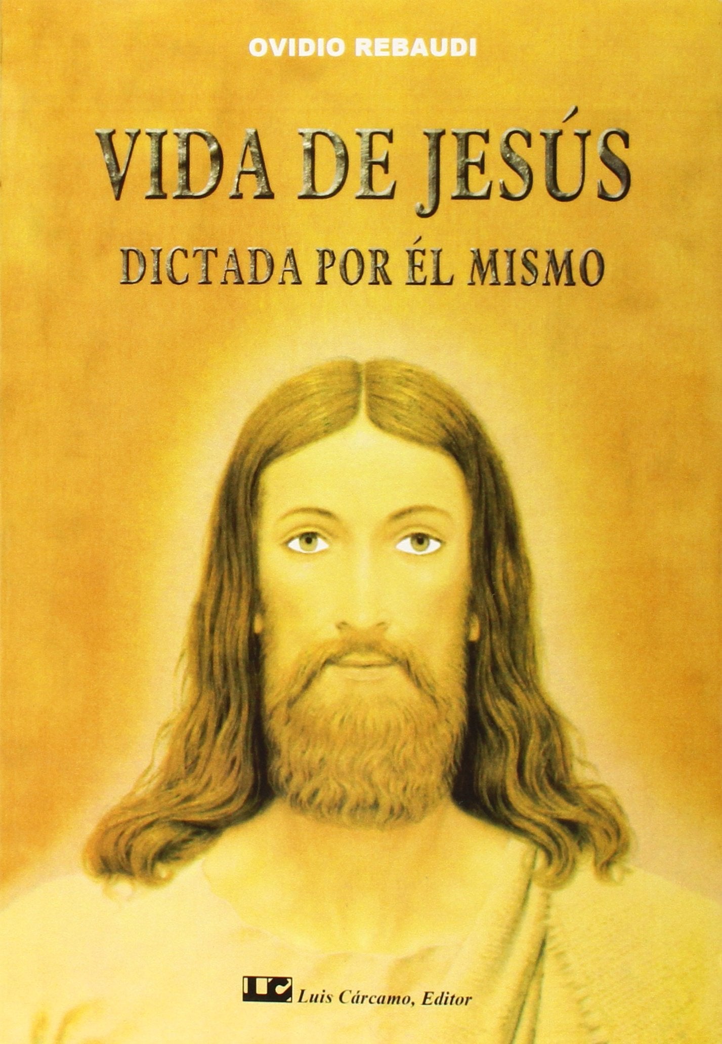 Vida de Jesús : dictada por él mismo Social Sciences