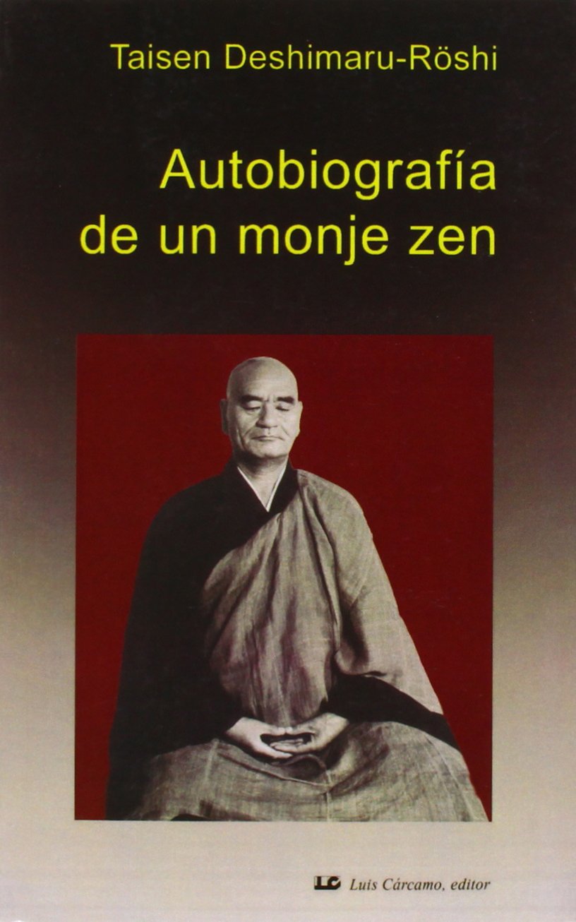 Autobiografía de un monje Zen book