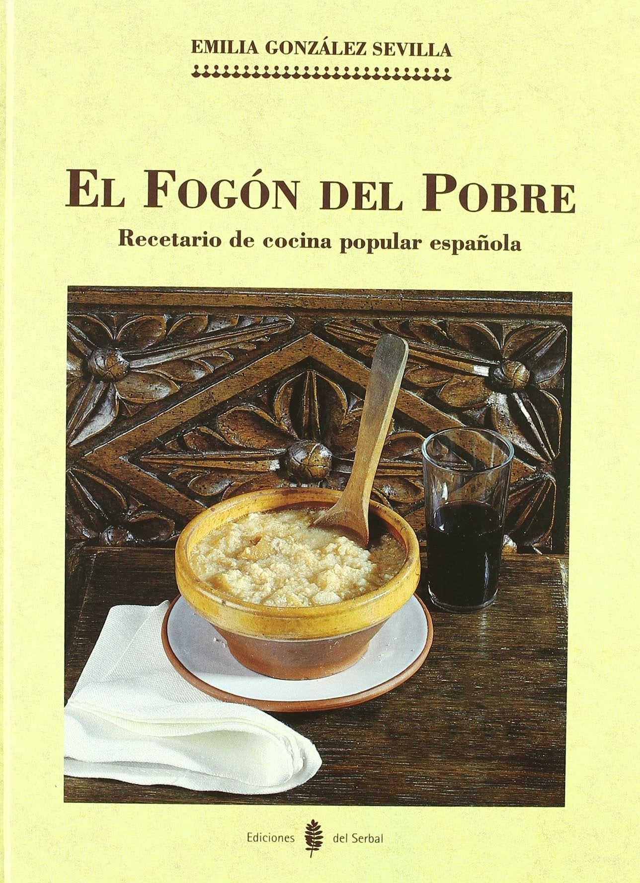 El fogón del pobre: Recetario de cocina popular española book