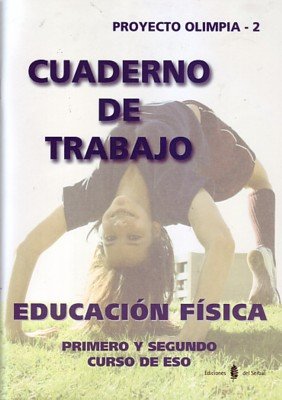 Proyecto Olimpia, educación física, 1 ESO. Cuaderno de trabajo (Educación y libro escolar. Castellano) Books