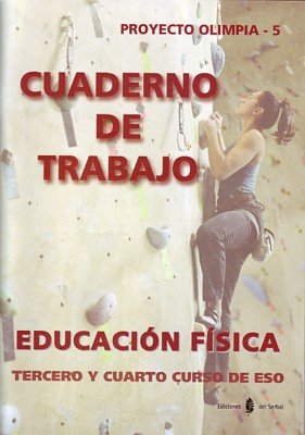 Olimpia-5. Educación física. Tercero y cuarto cursos de ESO. Cuaderno de trabajo book