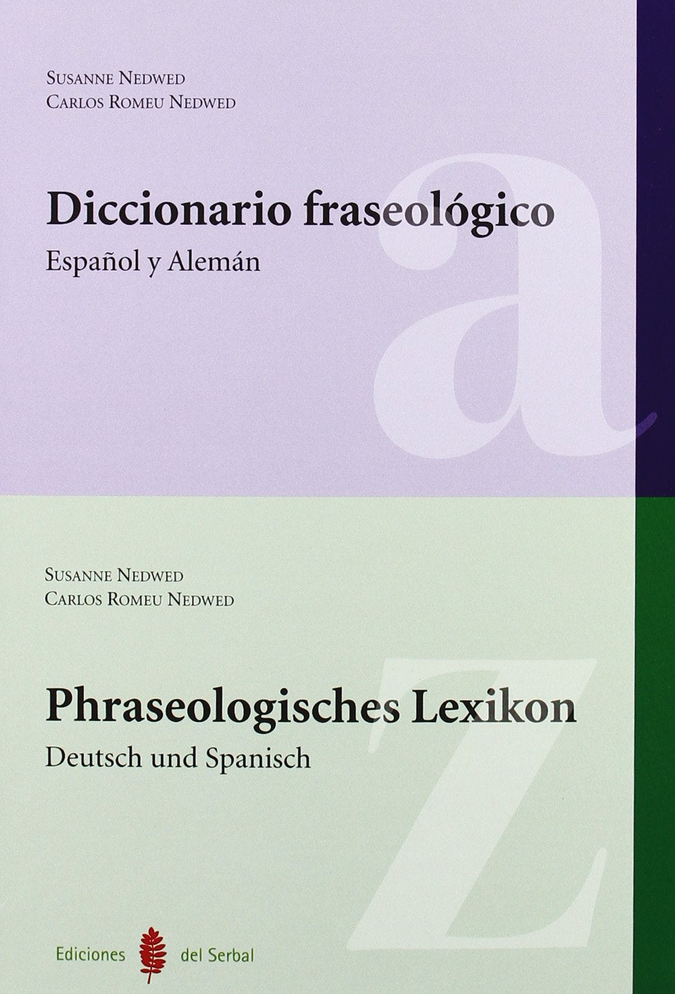 Diccionario fraseológico español-alemán (Diccionarios, Band 12) Social Sciences