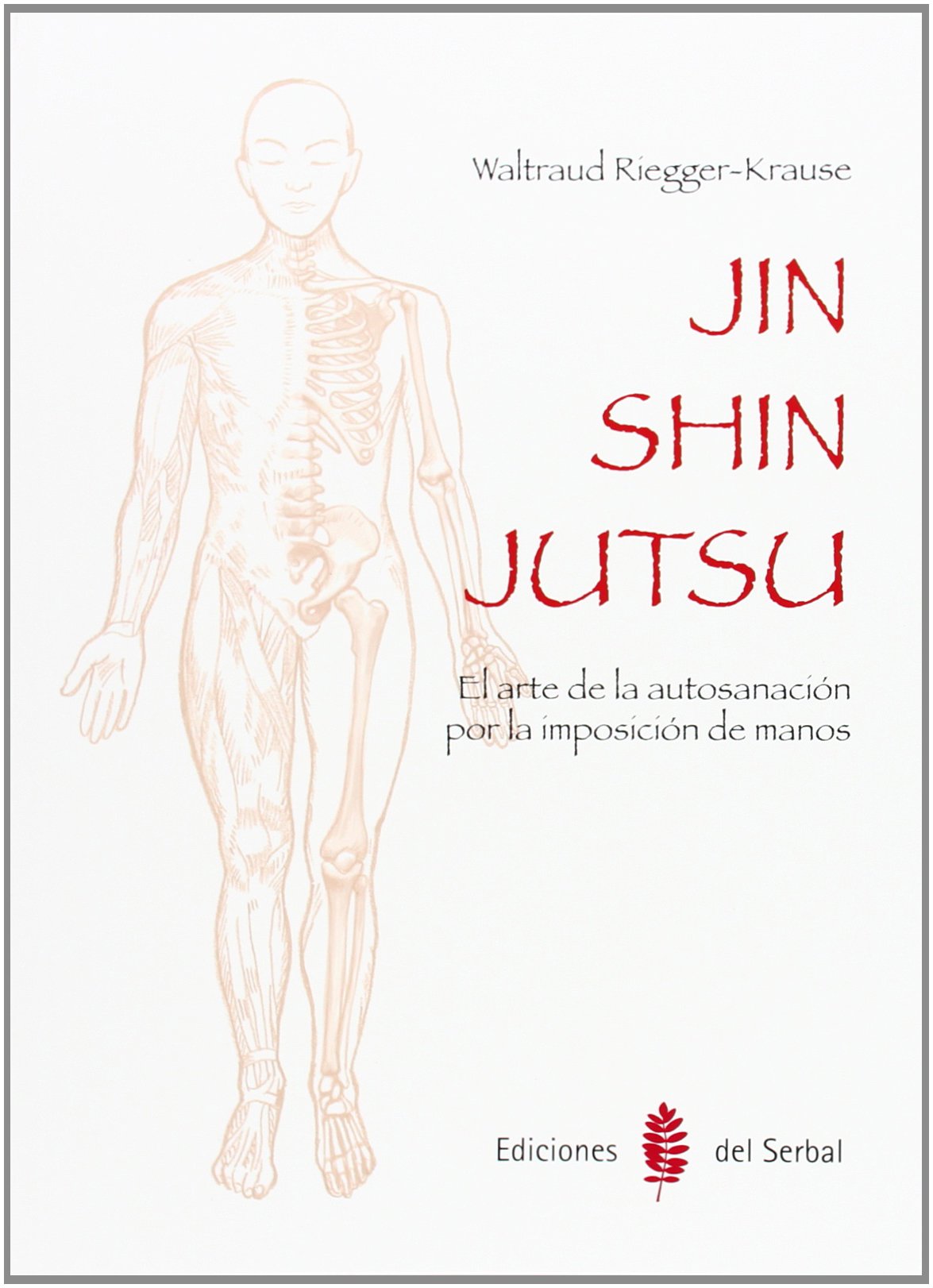 Jin Shin Jutsu: El arte de la autosanación por la imposición de manos book