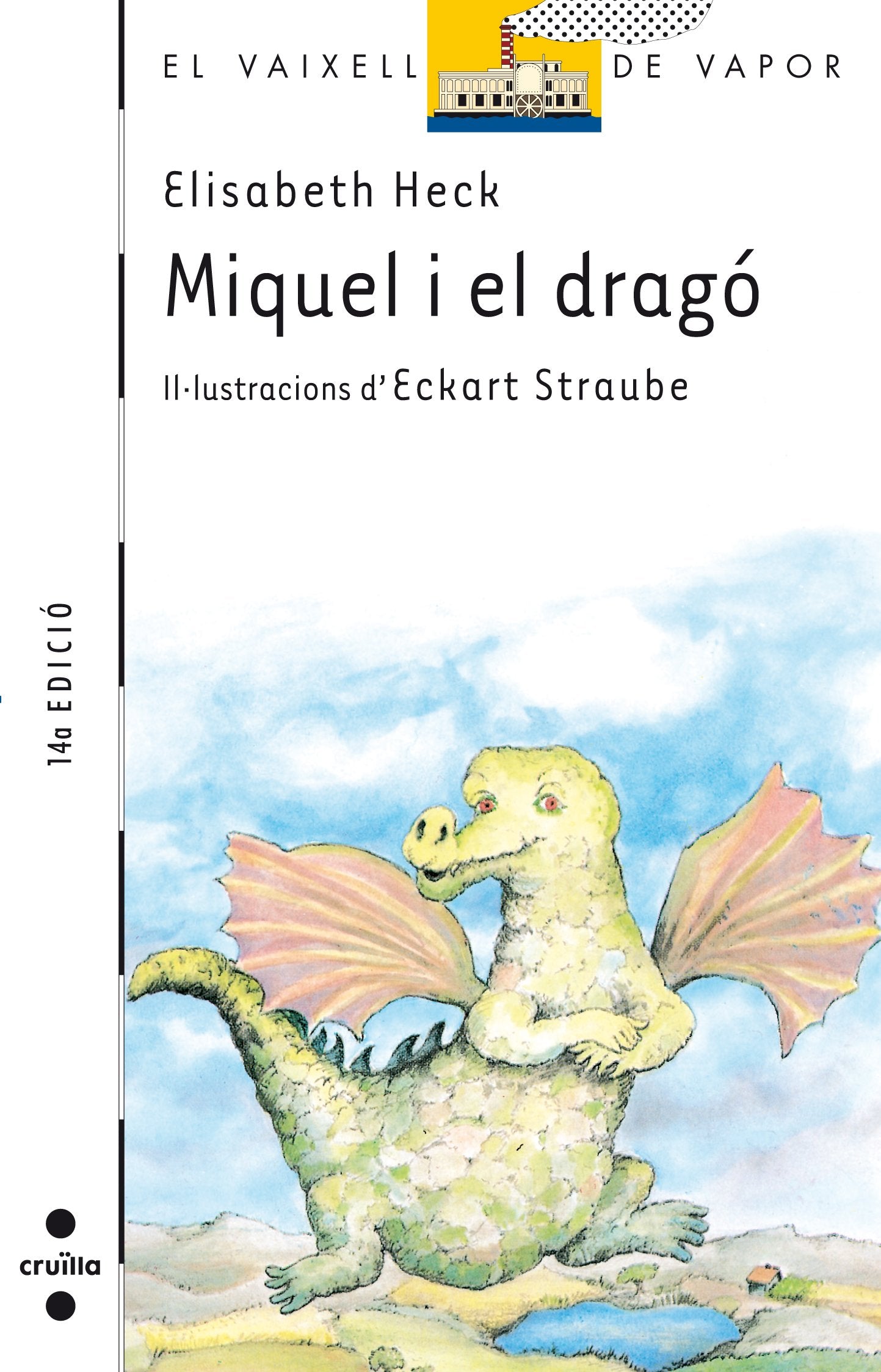 Miquel i el dragó (El Barco de Vapor Blanca, Band 2) Social Sciences