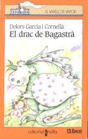 El drac de Bagastrà (El Barco de Vapor Naranja, Band 8) Novels & Short Stories