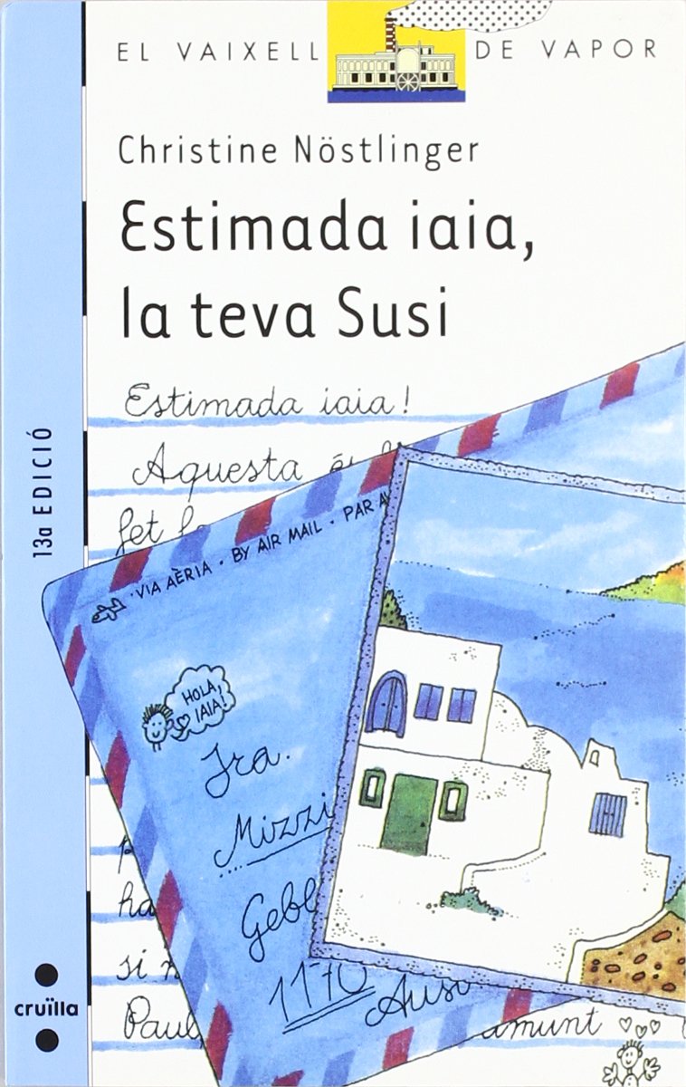 Estimada iaia, la teva Susi (El Barco de Vapor Azul, Band 9) Novels & Short Stories