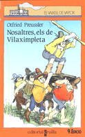 Nosaltres, els de Vilaximpleta (El Barco de Vapor Naranja, Band 11) Novels & Short Stories